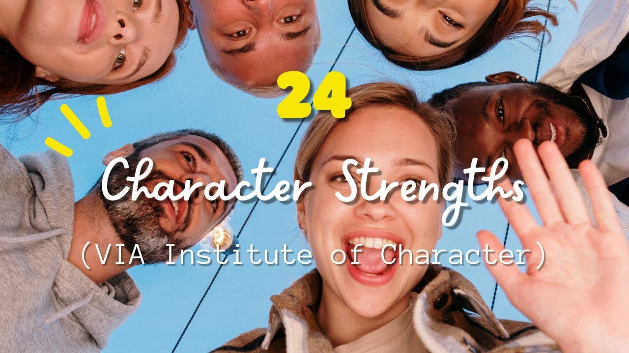 VIA 24 Character Strengths