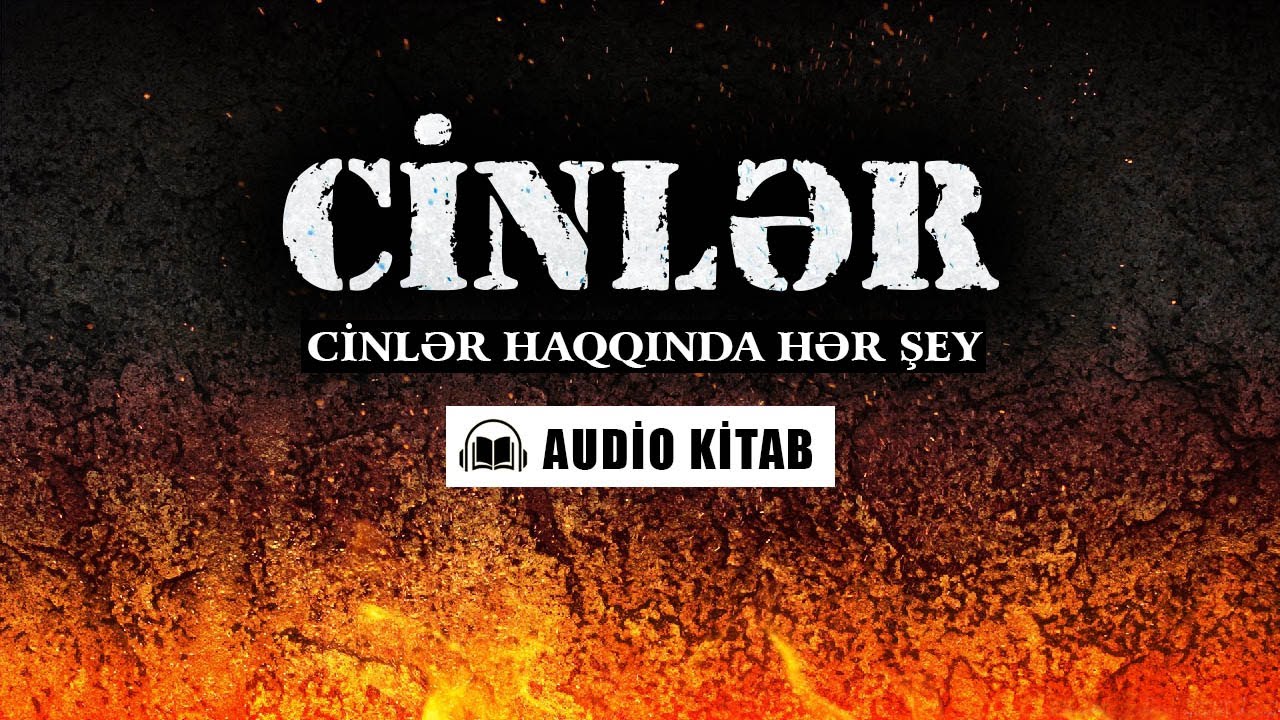 Qorxduğunuz CİNLƏR haqqında hər bir şey | AUDİO KİTAB | tövbəzamanı