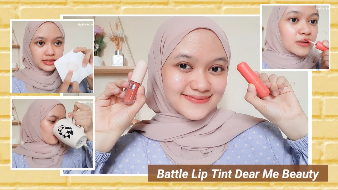 Battle Dear Me Beauty Velvet Lip Tint Shade Aulia vs Serum Lip Tint Shade Valerie | Raafi Suharti