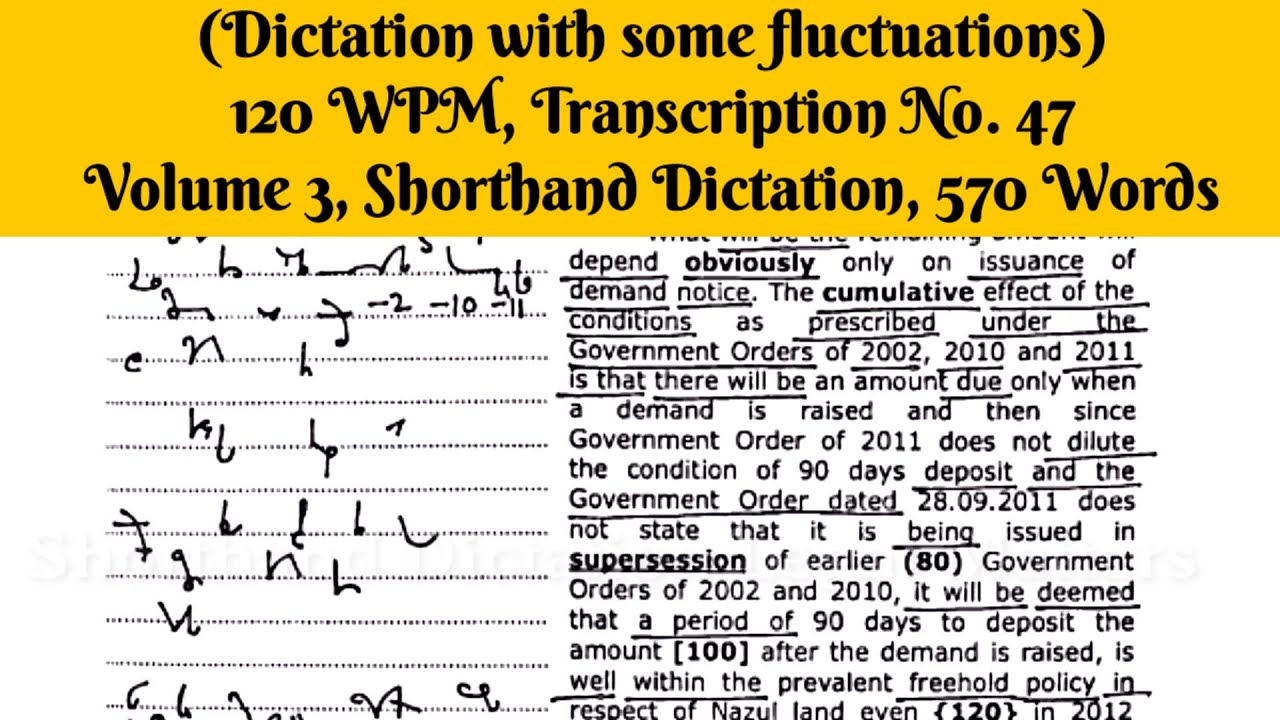 120 WPM, Transcription No  47, Volume 3,English Shorthand Dictation, Kailash Chandra 570 Words