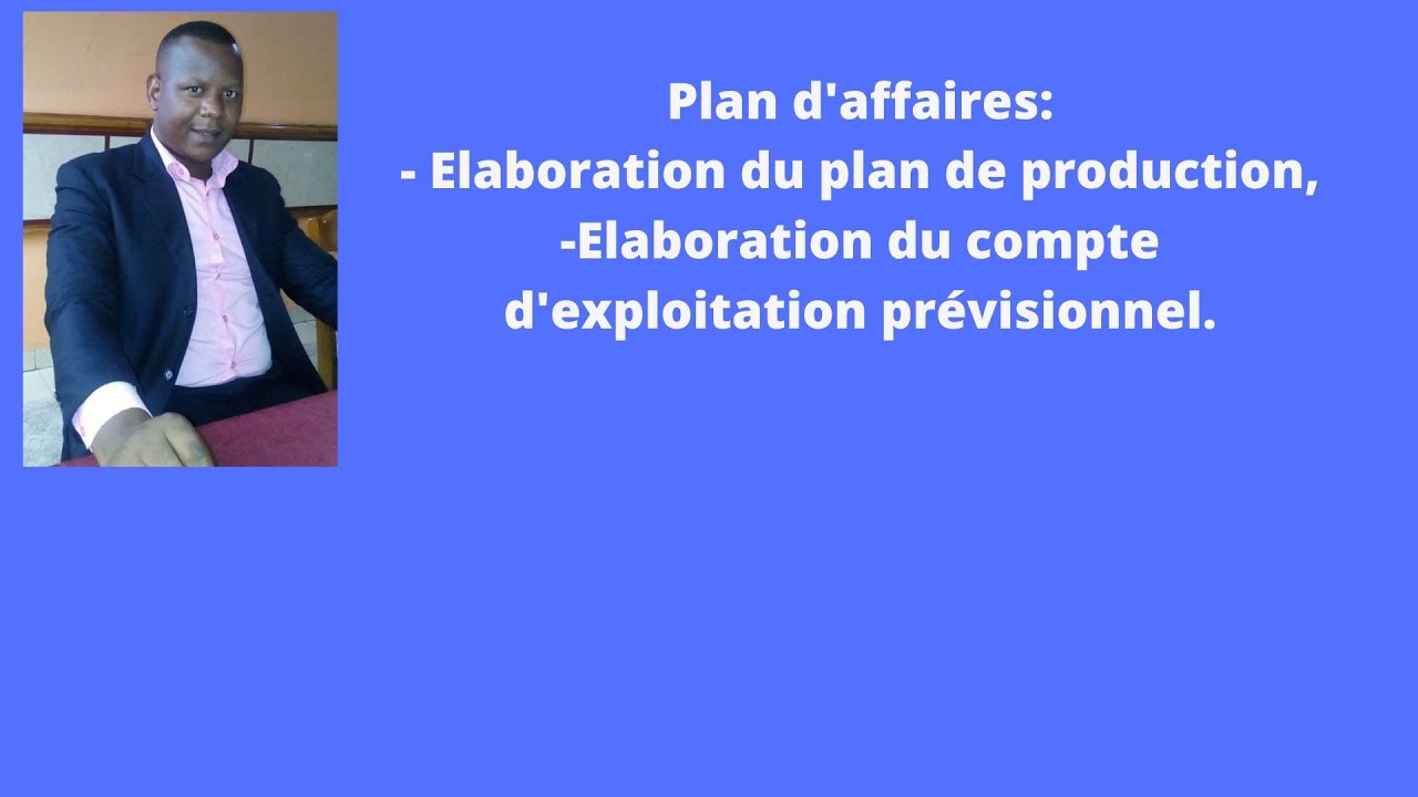 Comment faire un  compte d'exploitation prévisionnel dans un plan d'affaires?