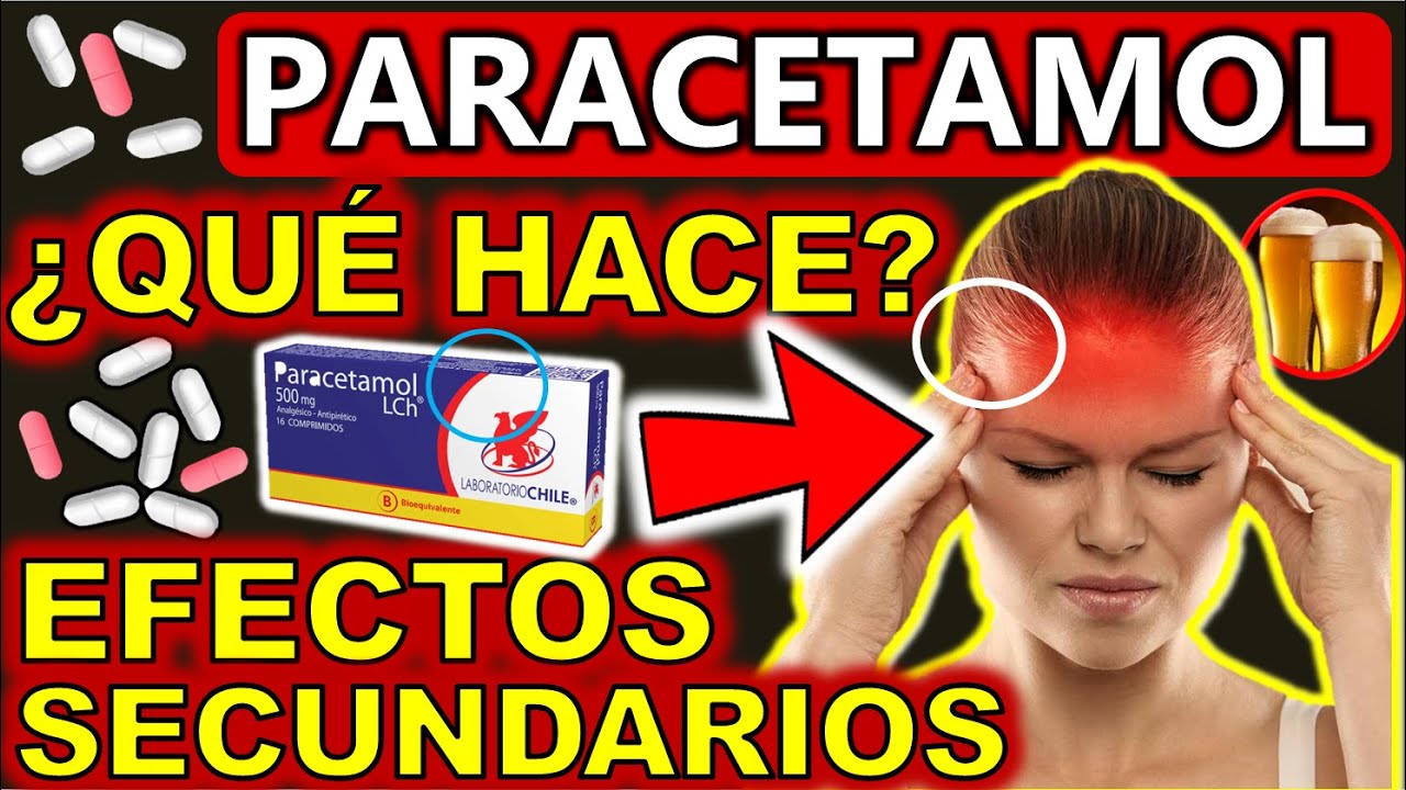 PARACETAMOL PARA QUE SIRVE Y EFECTOS SECUNDARIOS | GuiaMed