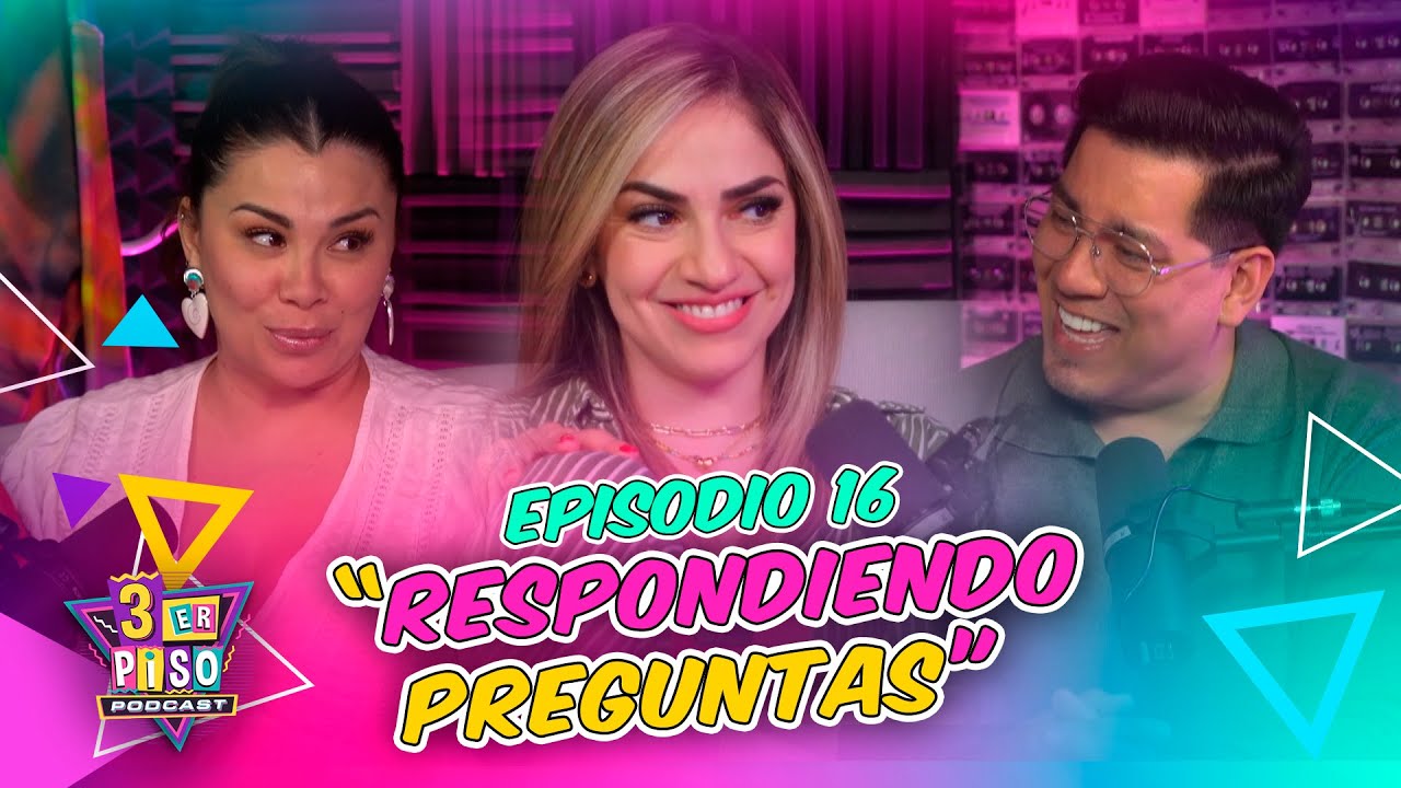 RESPONDIENDO PREGUNTAS DEL PÚBLICO - Ingrid Leija, Liz Elizondo y Miguel Angel | 3er. Piso Ep. 16