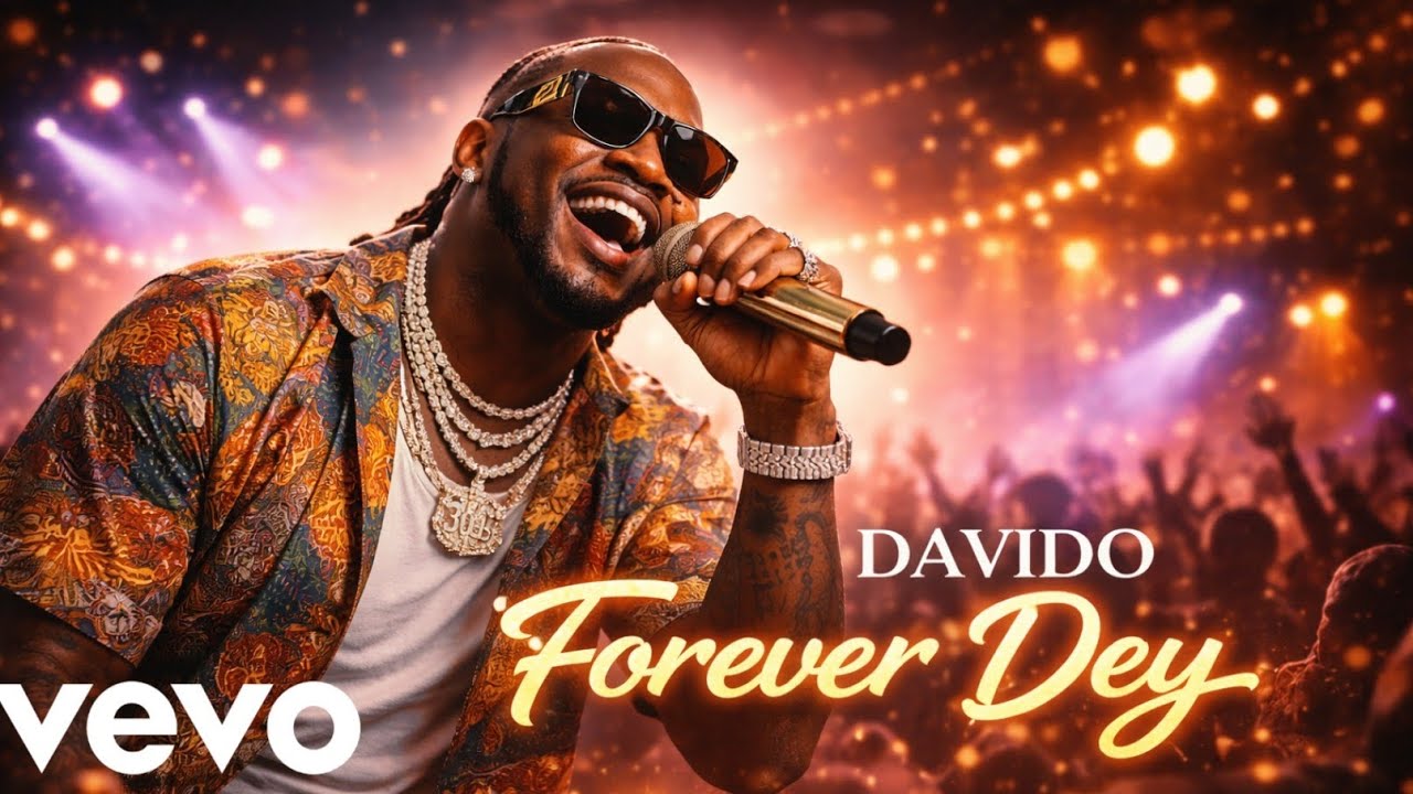 Davido-“Forever Dey -(Official Music Video 2026)