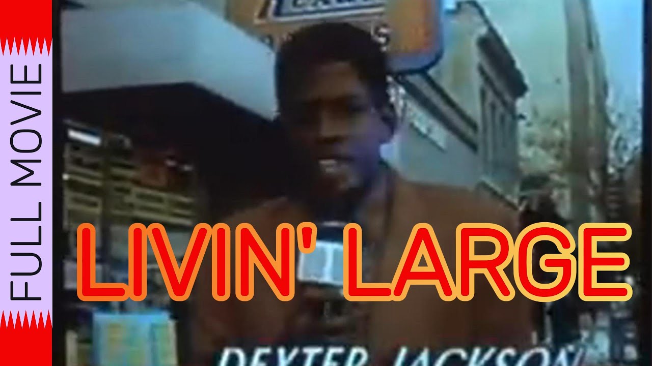 Livin' Large - English Movie | Free Movie | Full Movie
