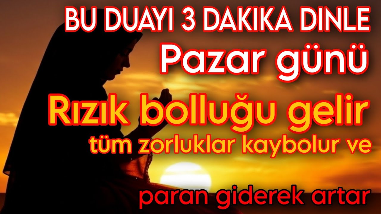 ⚠️SAKIN DİNLE!Bu Duayı 3 Dakika Dinleyenlerin Rızkı Taştı | Para Artıyor,Dertler Bitiyor! Inshaallah