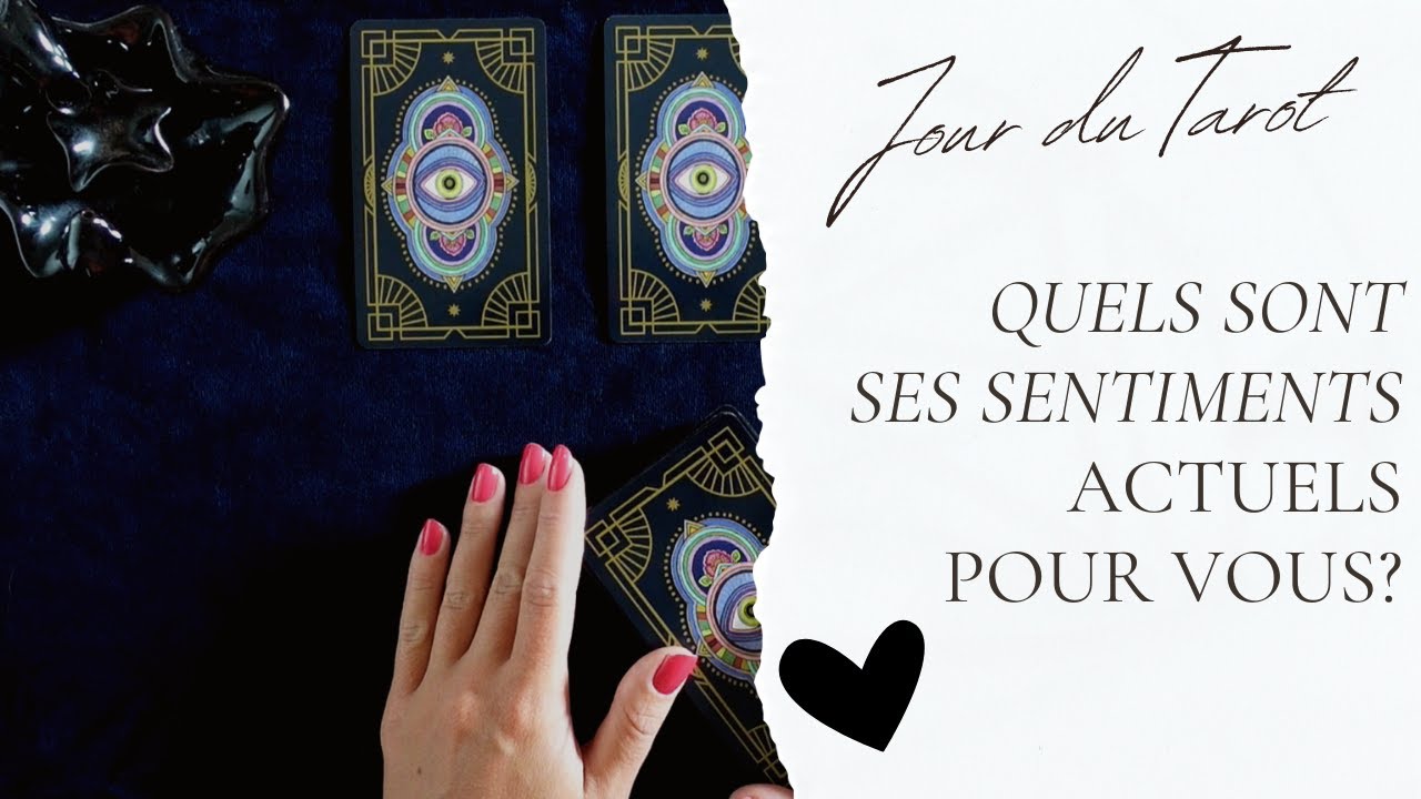 QUELS SONT SES SENTIMENTS ACTUELS POUR MOI ? - Tirage d'Oracle à choix