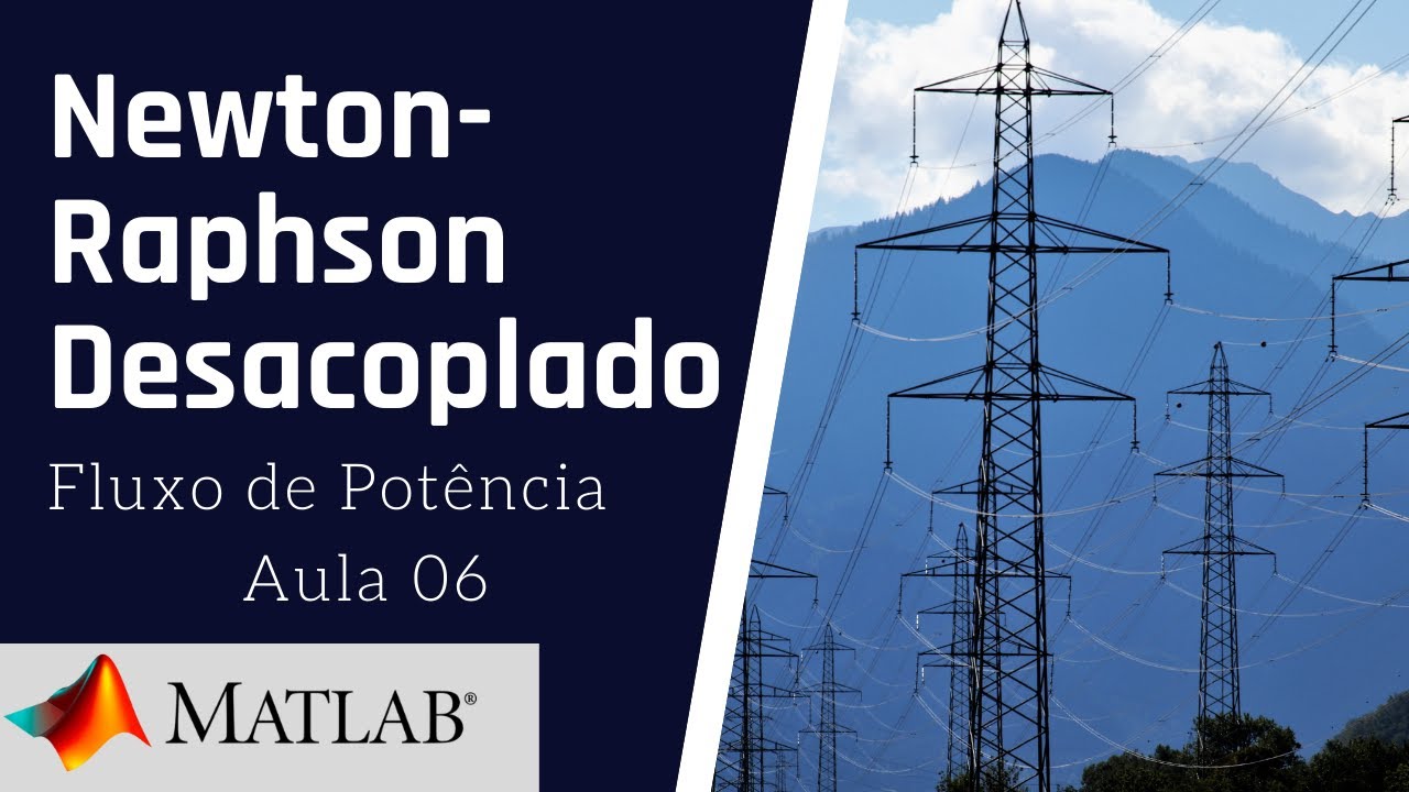AMSE - Aula 6 - Método de Newton-Raphson desacoplado