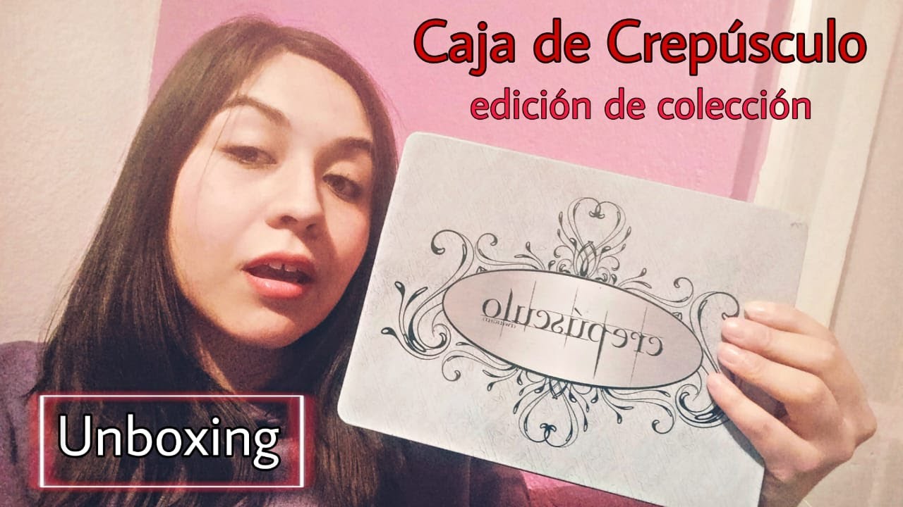 UNBOXING || CAJA DE CREPÚSCULO (EDICIÓN DE COLECCIÓN) 🧛‍♀️