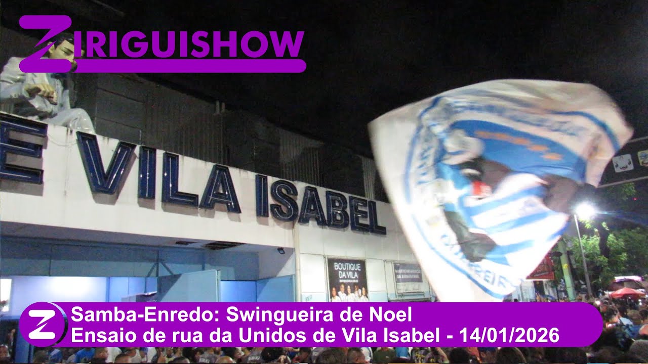 Samba-Enredo: Swingueira de Noel  - Ensaio de rua da Unidos de Vila Isabel - 14/01/2026