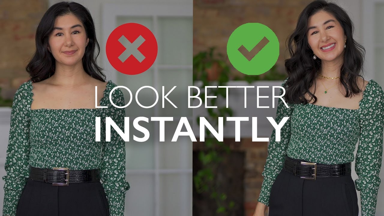 Easy Ways To INSTANTLY Look BETTER