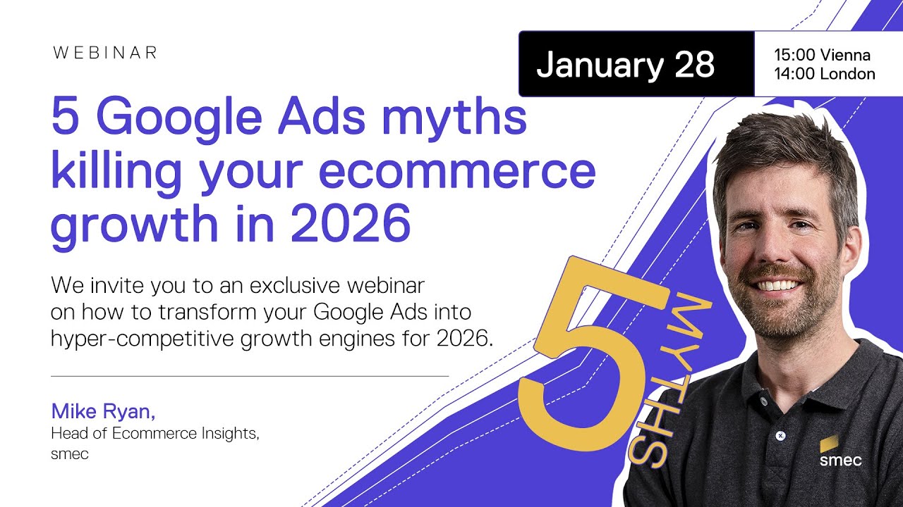 5 Google Ads Myths Killing Your Ecommerce Growth in 2026 | Webinar with Mike Ryan