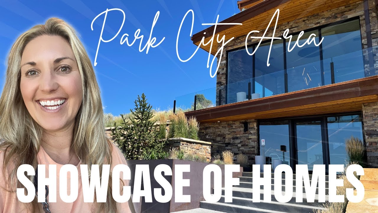 PARK CITY AREA SHOWCASE OF HOMES 2022  PARK CITY II Touring the Park City Area Showcase of Homes