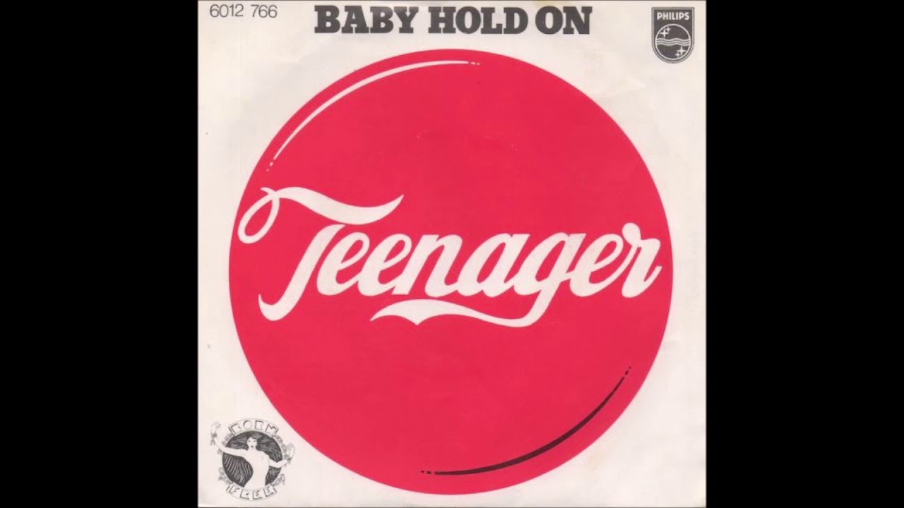 TEENAGER  -   Baby hold on