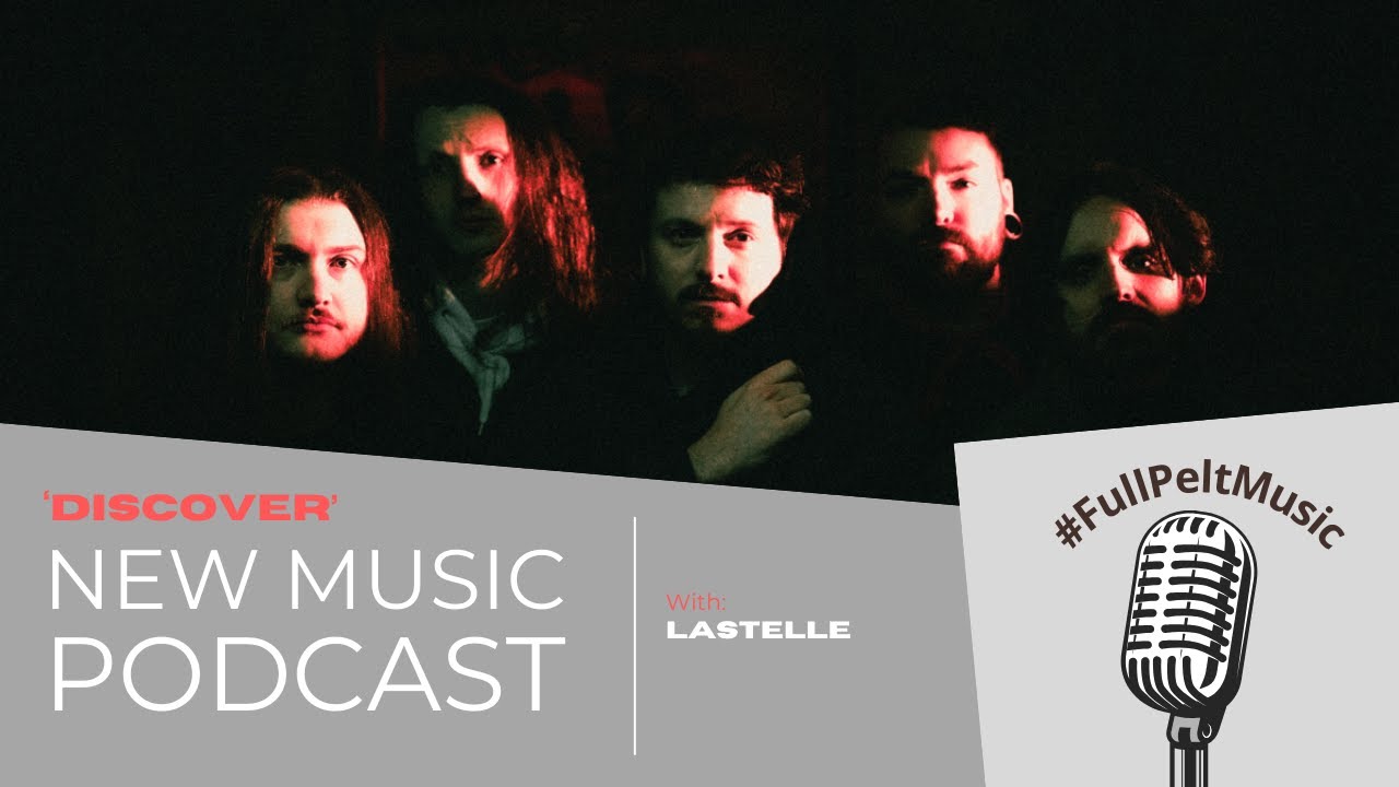 'Discover' New Music Podcast - Episode 70 - LASTELLE