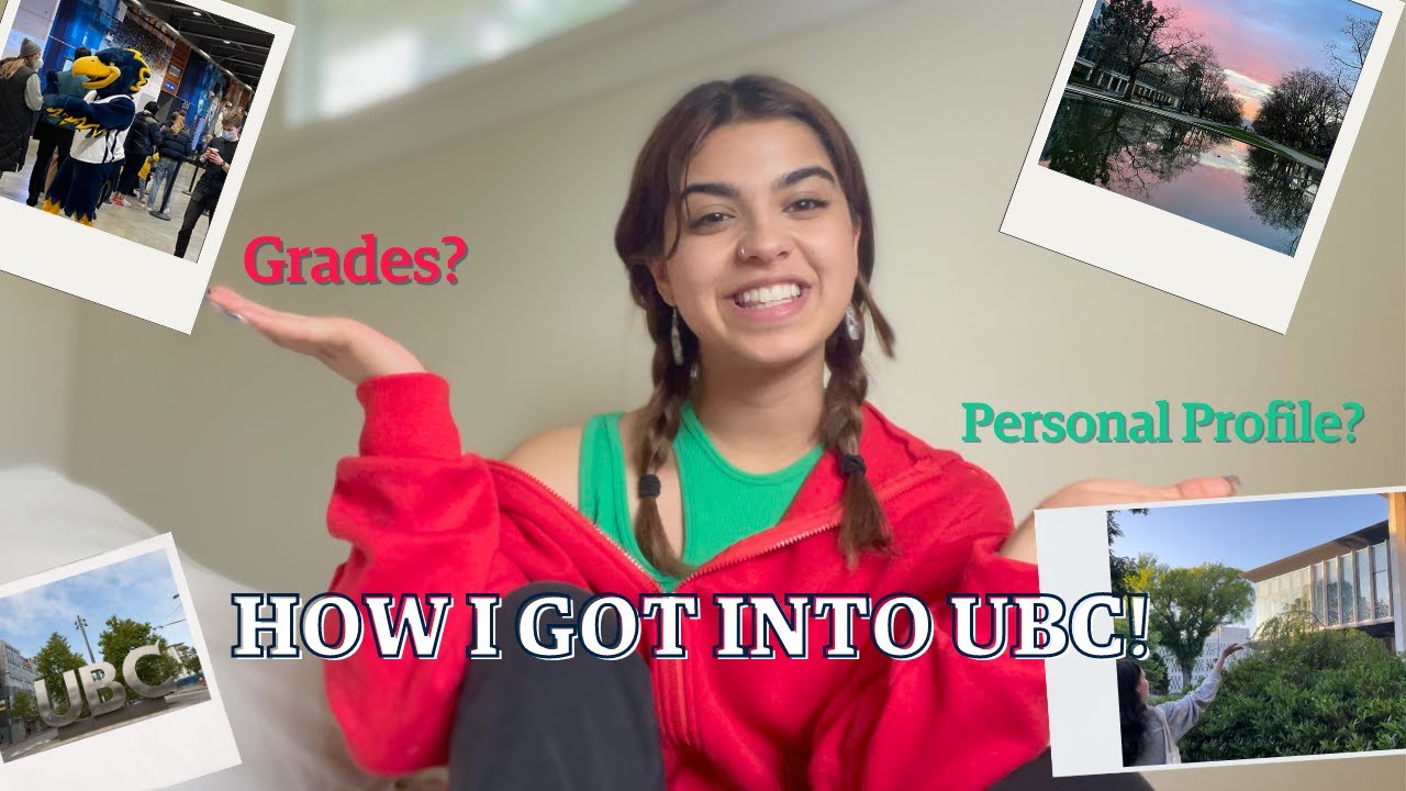 How I got into UBC - Grades, IB scores, Personal Profile, etc