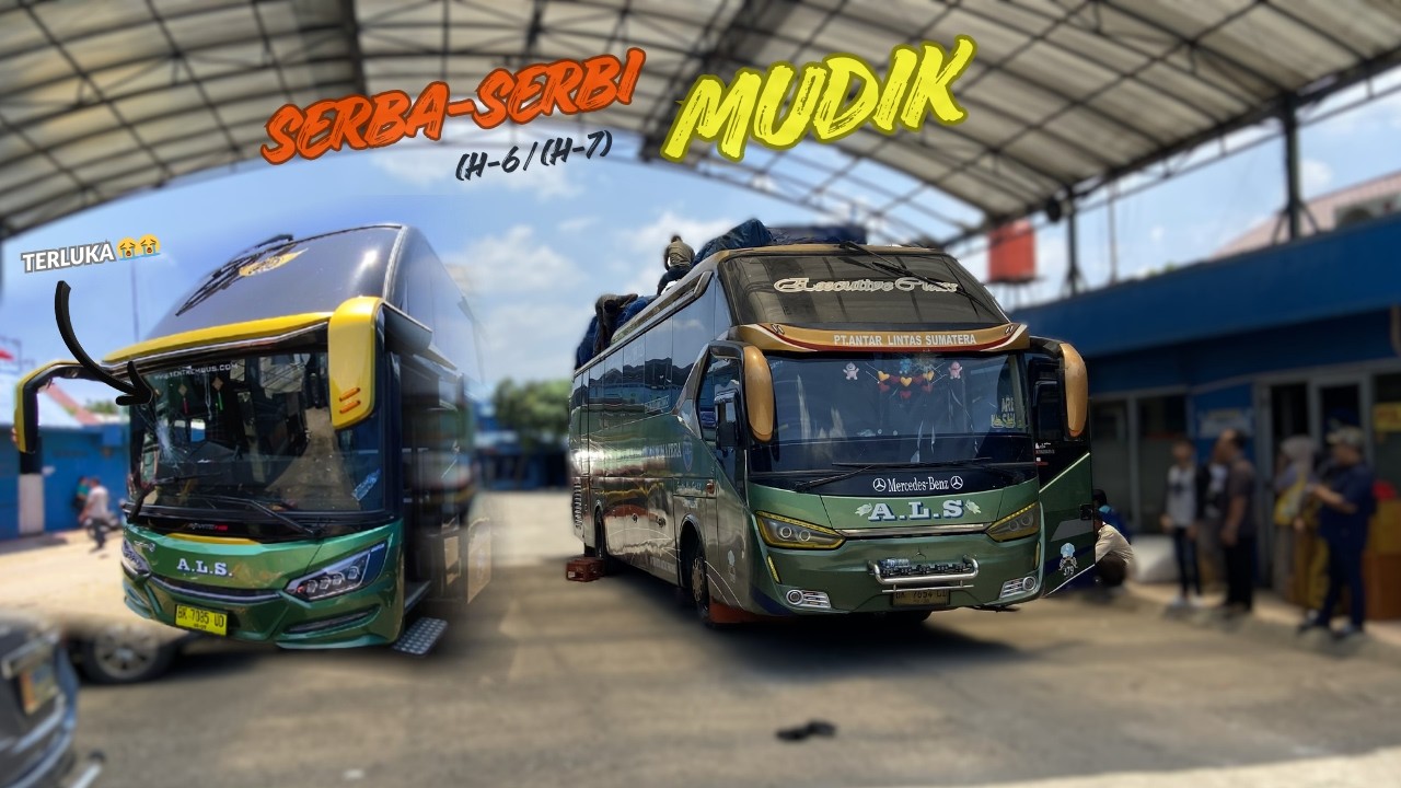 SERBA - SERBI KEBERANGKATAN MUDIK  2026, PT. ALS KLENDER/PULOGADUNG ‼️ || H-6/H-7 IDUL FITRI