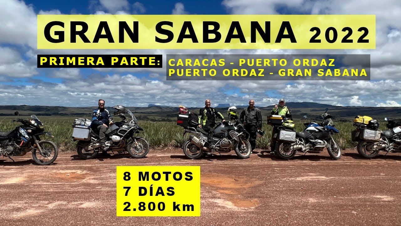 GRAN SABANA 2022 Primera parte Caracas - Gran Sabana