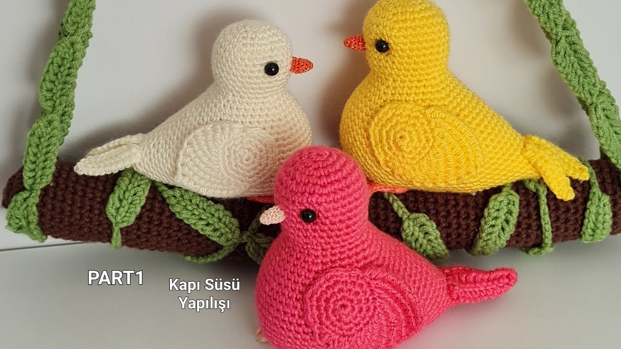 Part1:Amigurumi  Kuşlu Kapı süsü (ENG SUBTİTLES ON)