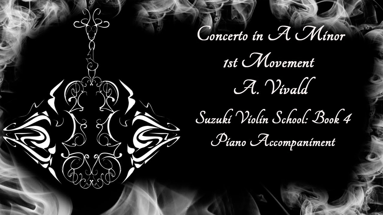 Concerto in A Minor A. Vivaldi 1st Movement//Suzuki Violin School: Book 4//Piano Accompaniment