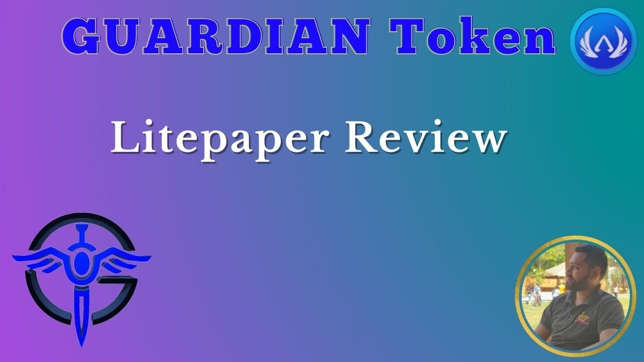 Guardian token - Litepaper Review