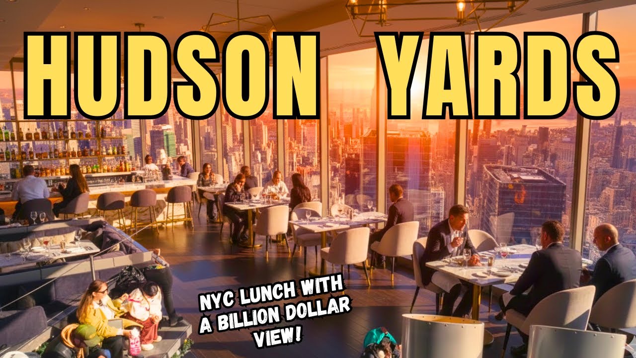 Manhattan Lunch With BILLION DOLLAR VIEWS | Peak with Priceless Restaurant & Bar Hudson Yards