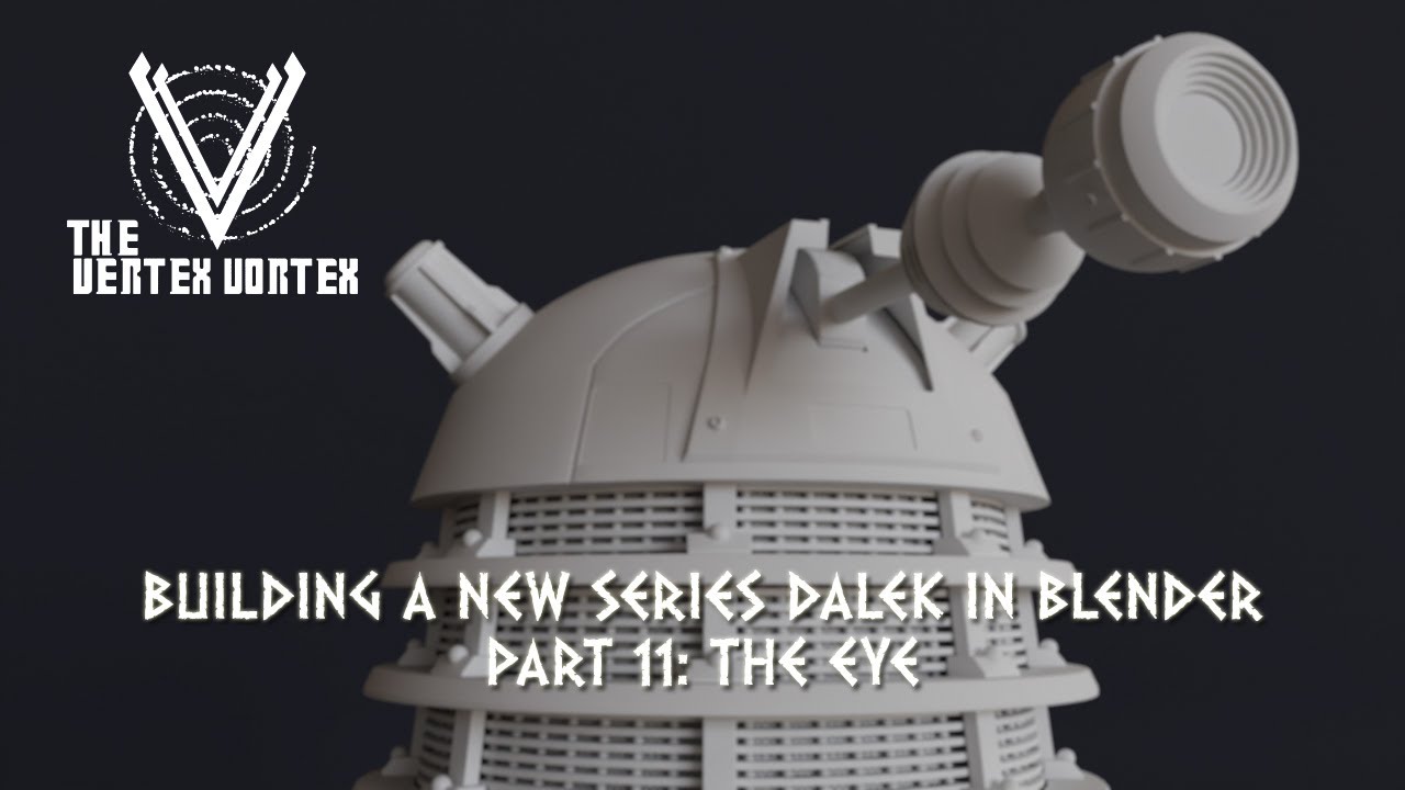 Building a New Series Dalek in Blender Part 11: The Eye