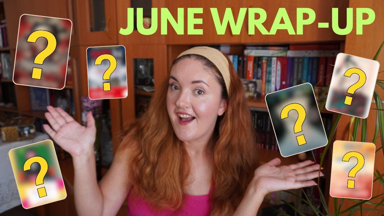Ce cărți am citit în iunie 2025 || READING WRAP-UP 😼