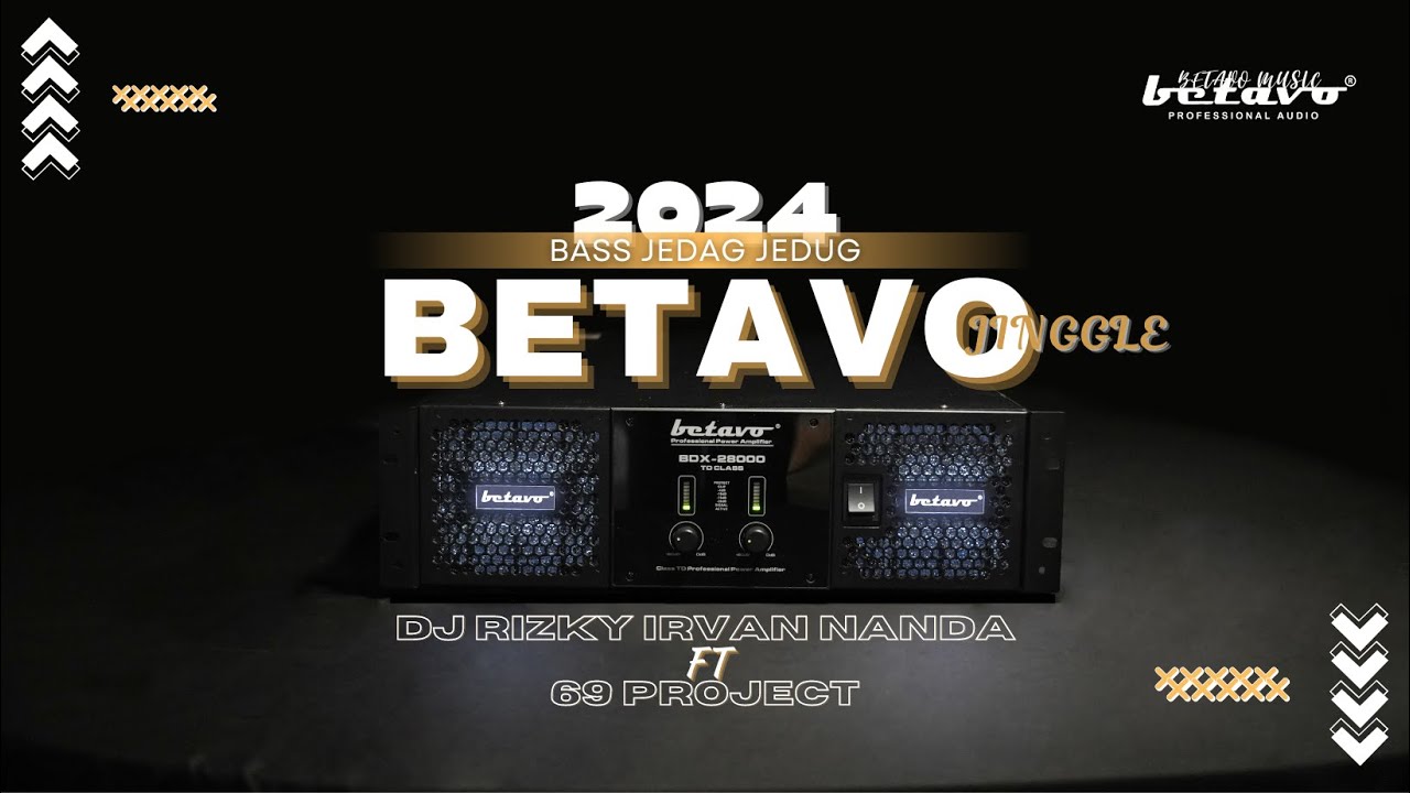 DJ REMIX TERBARU🔥 BETAVO AUDIO FT DJ RIZKY IRFAN NANDA & 69 PROJECT - CHECK SOUND 2024 - BASS DUGEM