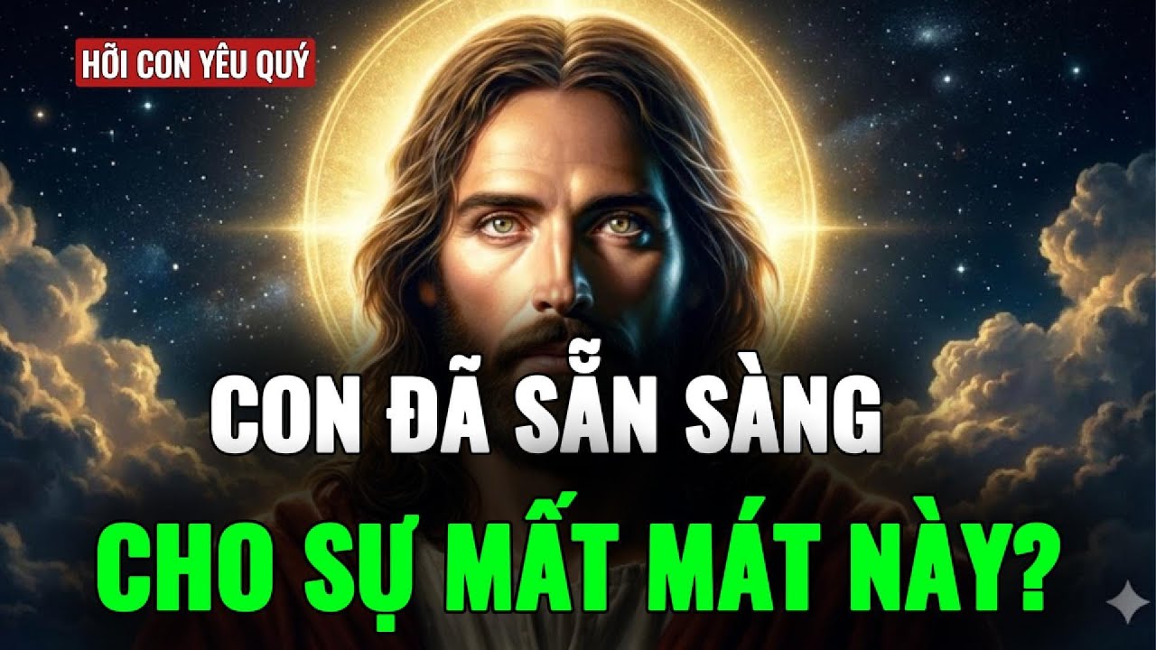 🔴CON ƠI, SỰ TRỐNG RỖNG CON TRẢI QUA KHÔNG PHẢI LÀ MẤT MÁT, MÀ LÀ CHUẨN BỊ | THIÊN CHÚA PHÁN