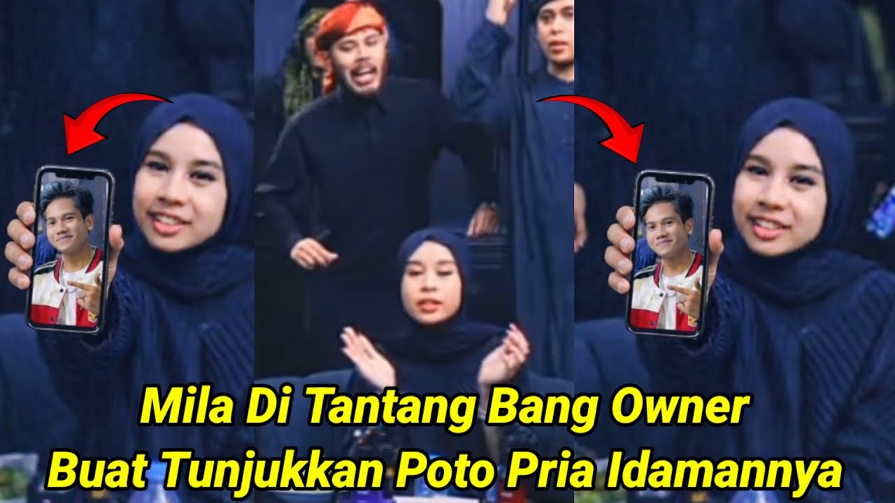 Akhirnya Mila Tunjukkan Pria Idamannya Dan Calon Suami Di Depan Abang Owner Ini !