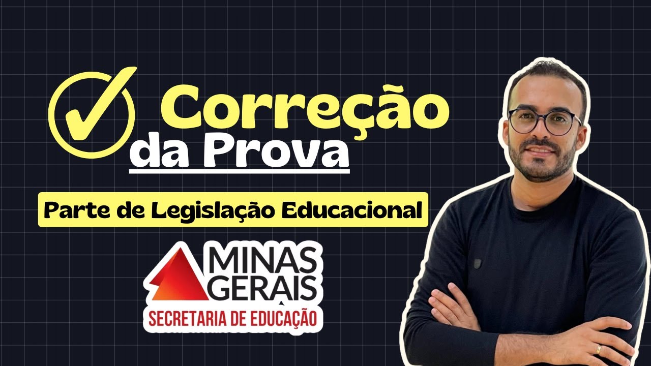 GABARITO EXTRAOFICIAL SEE-MG - PARTE DE LEGISLAÇÃO EDUCACIONAL