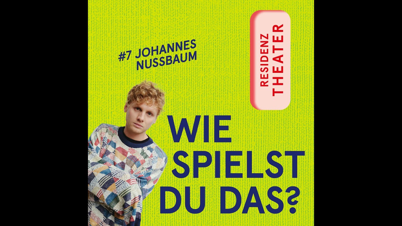 #7 Wie spielst du das, Johannes Nussbaum?