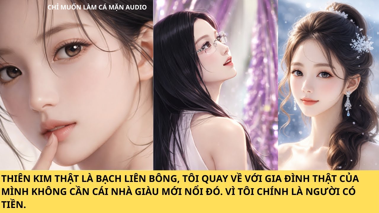 THIÊN KIM THẬT TRỞ VỀ, TÔI KHÔNG QUAN TÂM VÌ NGƯỜI CÓ TIỀN LÀ TÔI