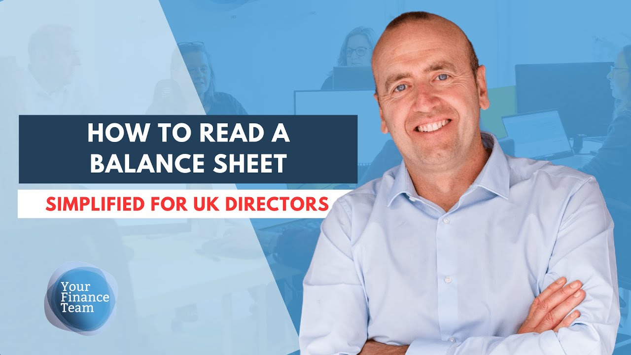 How to Read a Balance Sheet (Full Example Explained for UK Directors) | Simplified Guide + Xero Demo