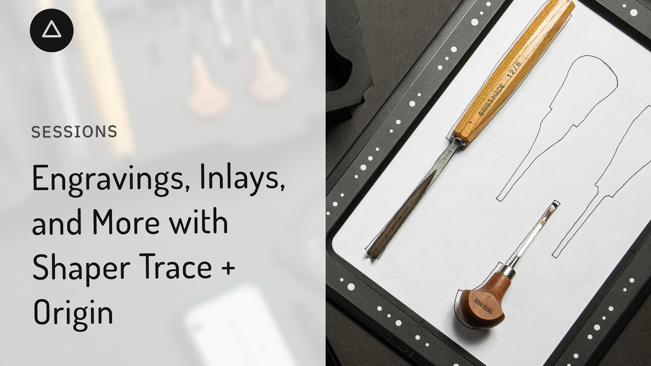Session 94  – English: Engravings, Inlays and more with Shaper Trace + Origin