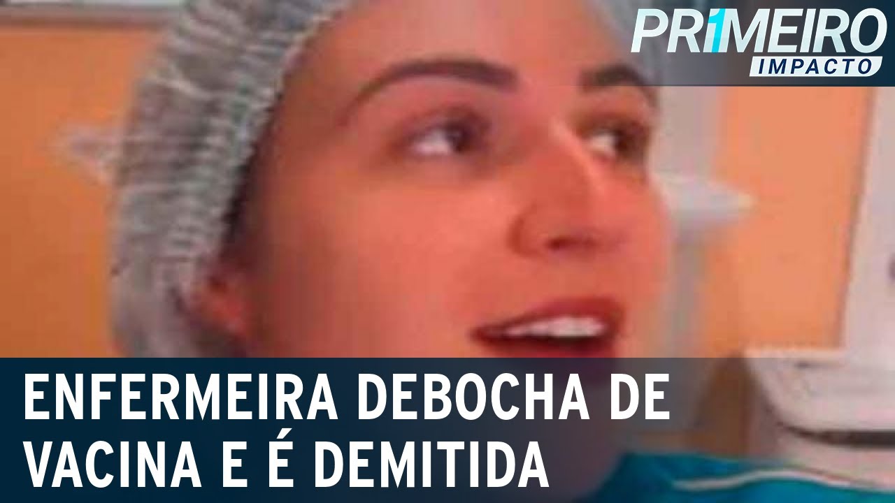 Enfermeira é demitida após ironizar eficácia da CoronaVac | Primeiro Impacto (26/01/21)