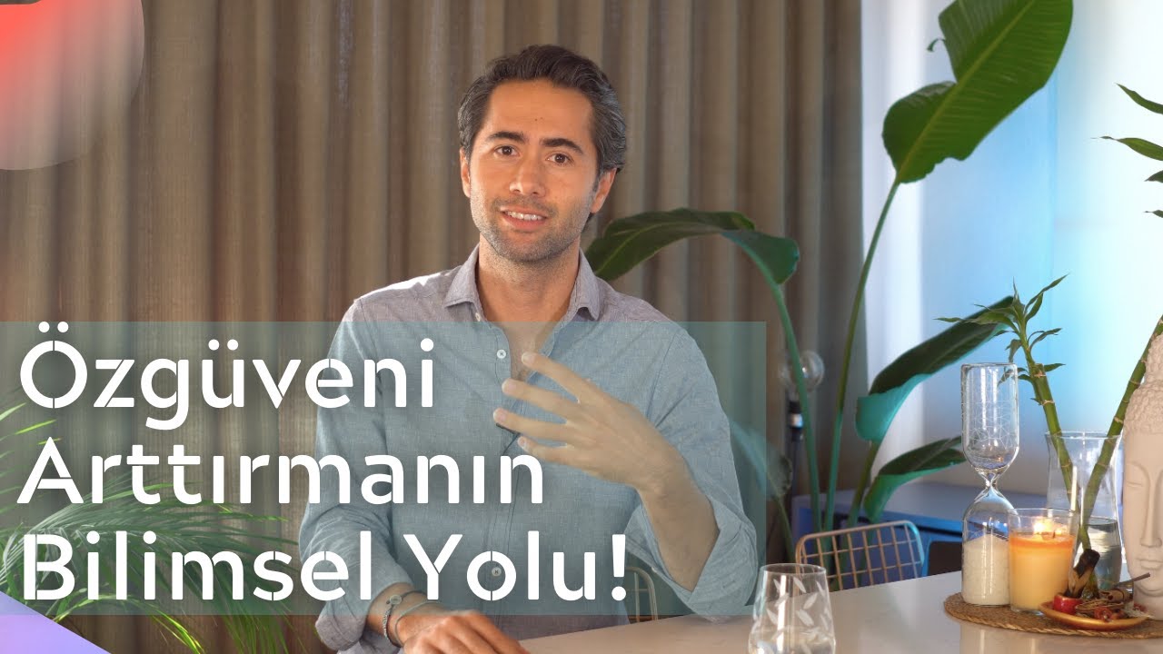 Özgüven Arttırmanın Kalıcı ve Pratik Yolu! Gerçek Potansiyelini Ortaya  Koy!
