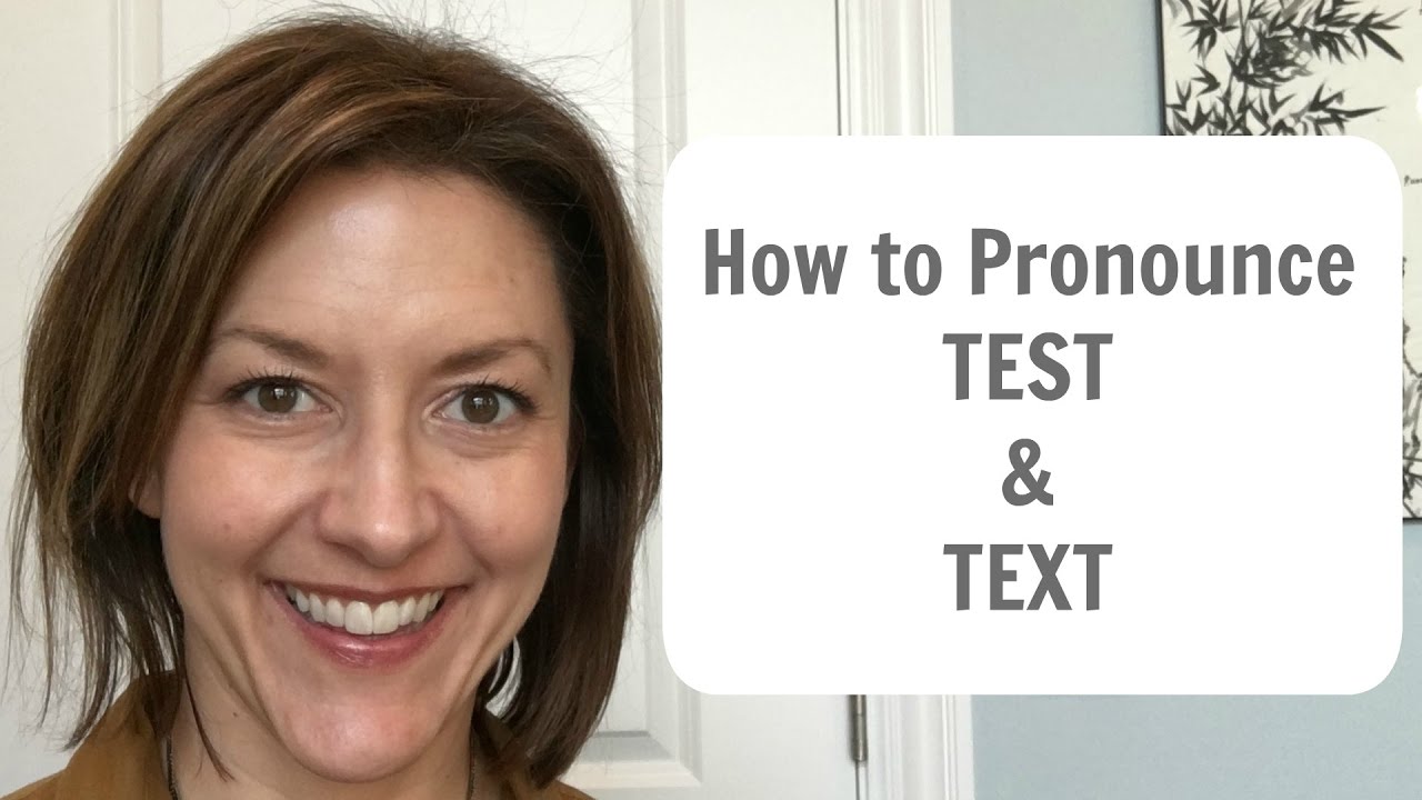 Learn to Pronounce TEST & TEXT /tɛst & tɛkst/ - American English Pronunciation Lesson