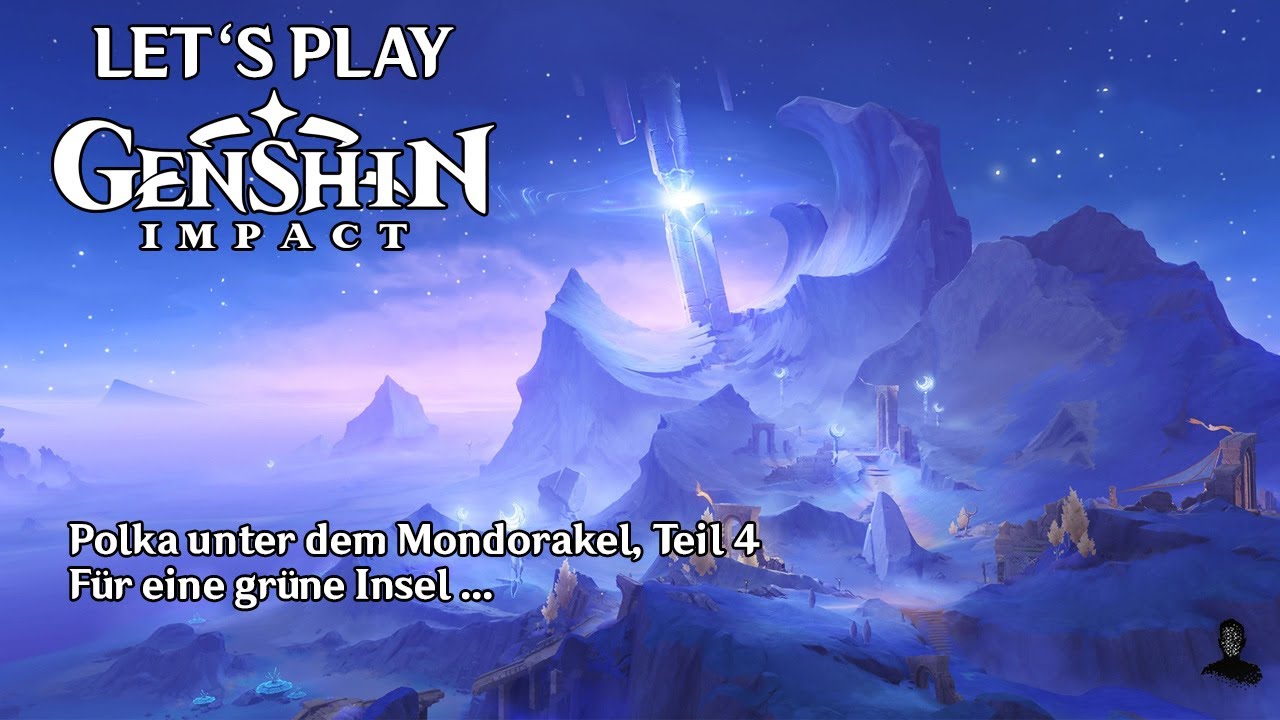 Genshin Impact | Polka unter dem Mondorakel, Teil 4 - F&uuml;r eine gr&uuml;ne Insel ...