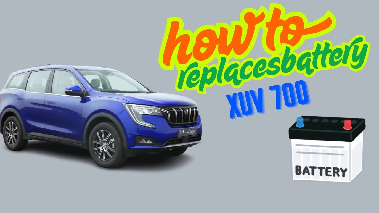 HOW TO INSTALL XUV 700 BATTERY