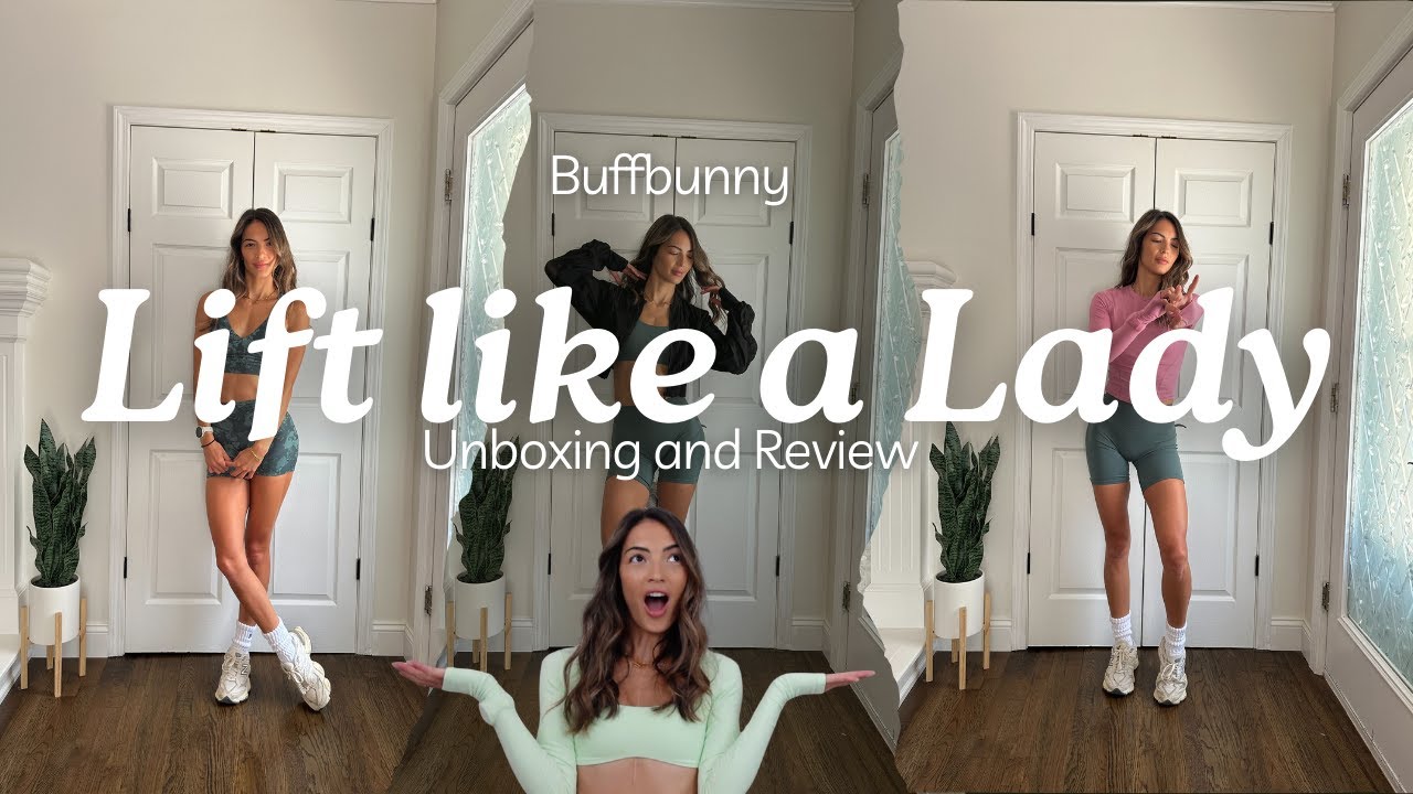 Lift Like a Lady | Full Buffbunny Unboxing + Try-On Haul