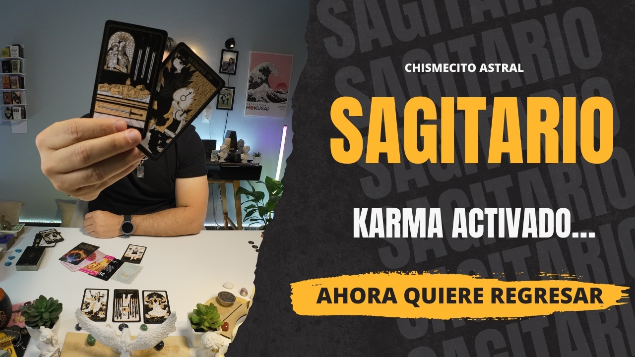SAGITARIO ♐️ 👉 Karma activado… ahora quiere regresar