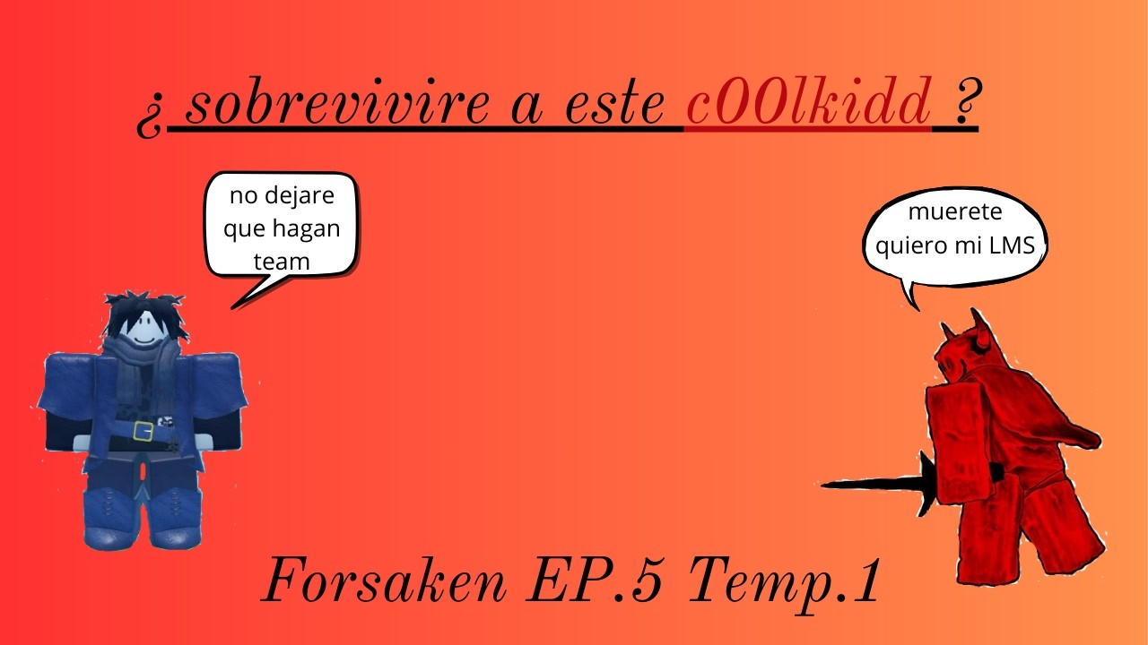 me encontre con teamers forsaken