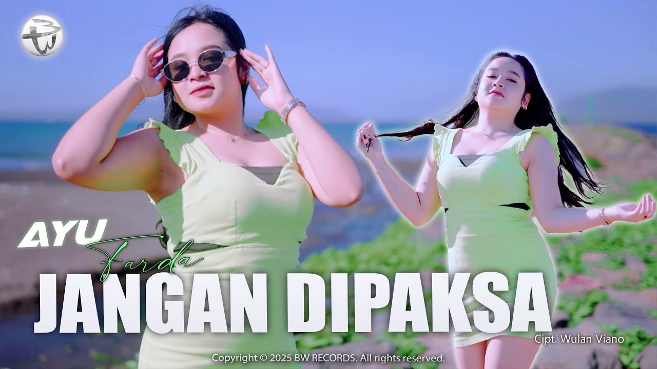 JANGAN DIPAKSA - Ayu Farda  (Official M/V)