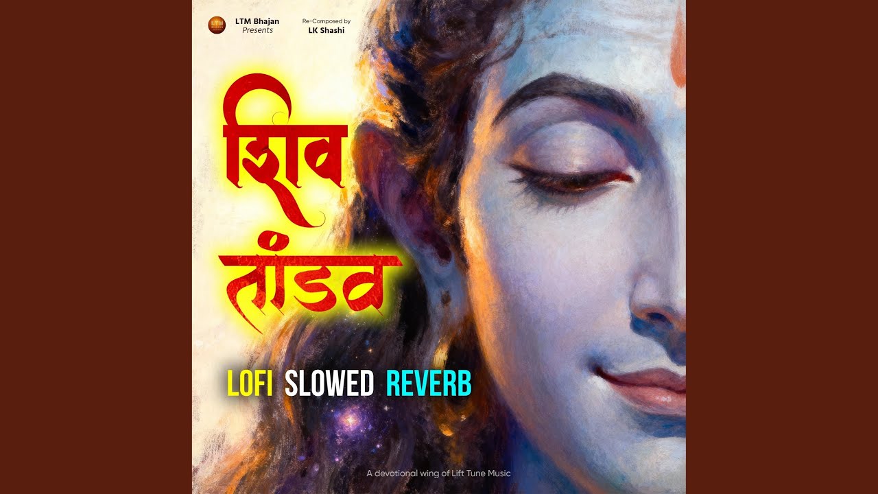 Shiv Tandav - LoFi Music Slowed Reverb | रावण रचित शिव तांडव...