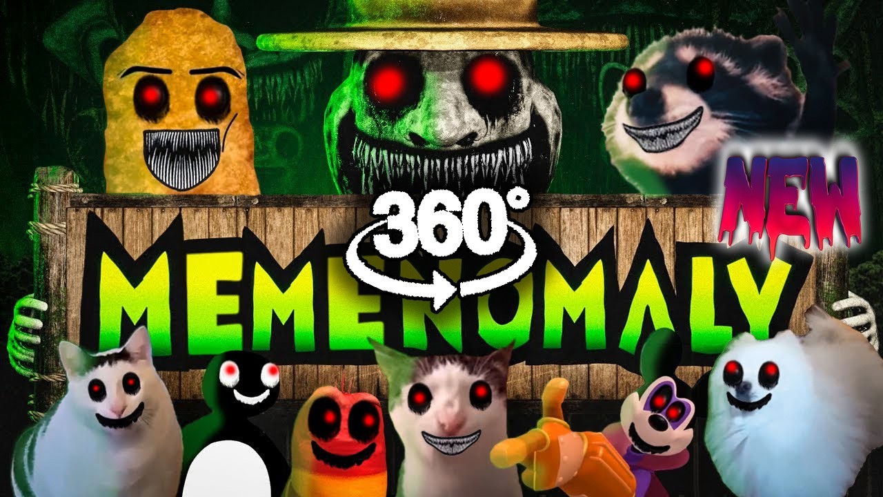 MEMENOMALY but it is 360 VR