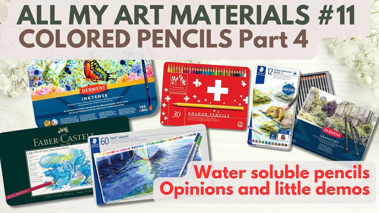 All my water soluble pencils - opinions and little demos - All my art materials #11