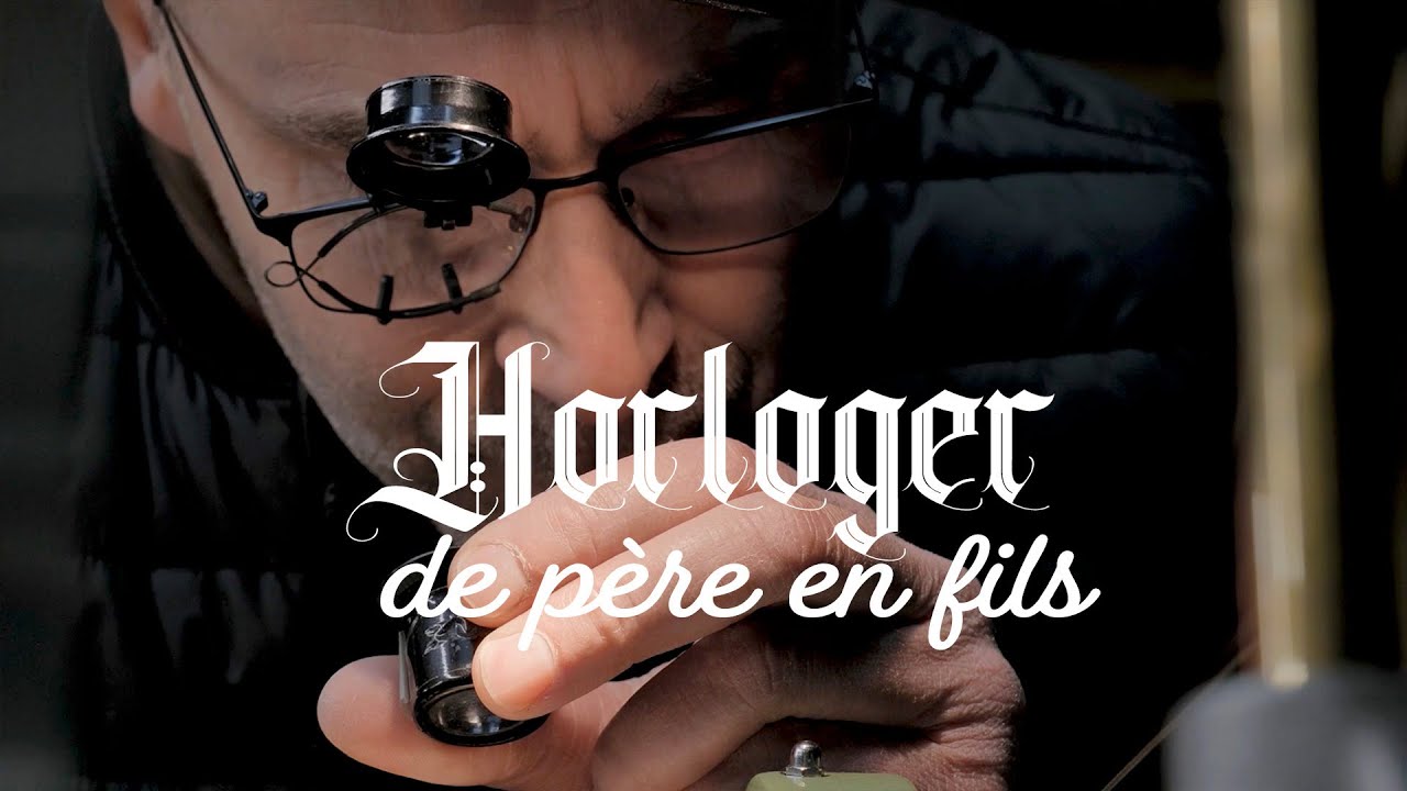 Horloger de père en fils