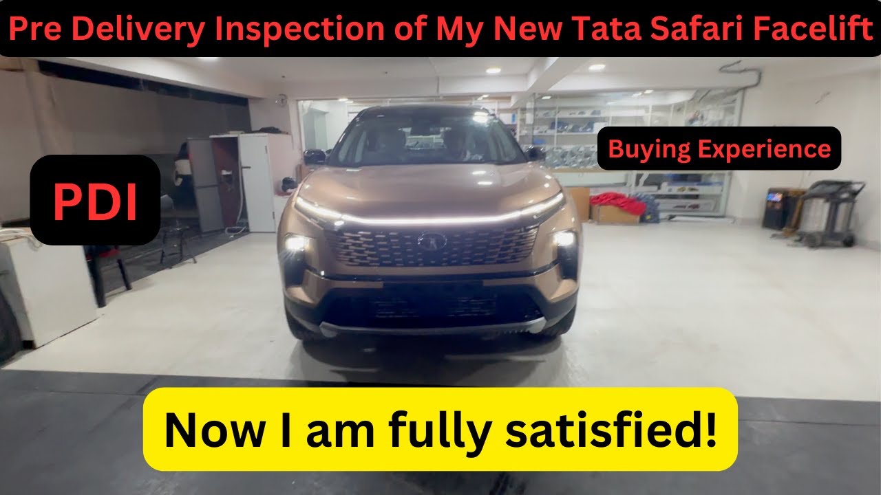 Pre Delivery Inspection Of My New Tata Safari Facelift | Tata Ne Kamal Kar Dia Aisa Facelift Nikal K